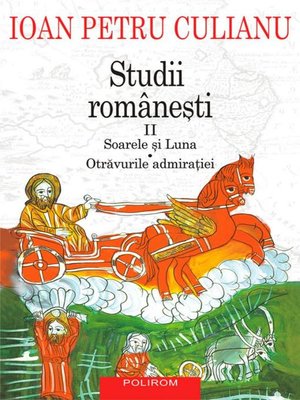 cover image of Studii românești II. Soarele și luna. Otrăvurile admirației